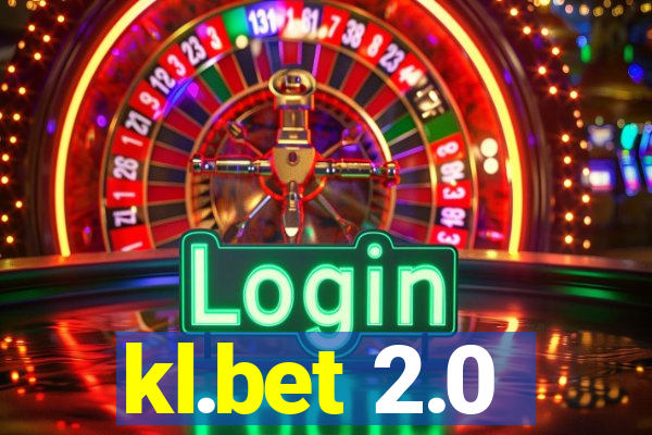 kl.bet 2.0